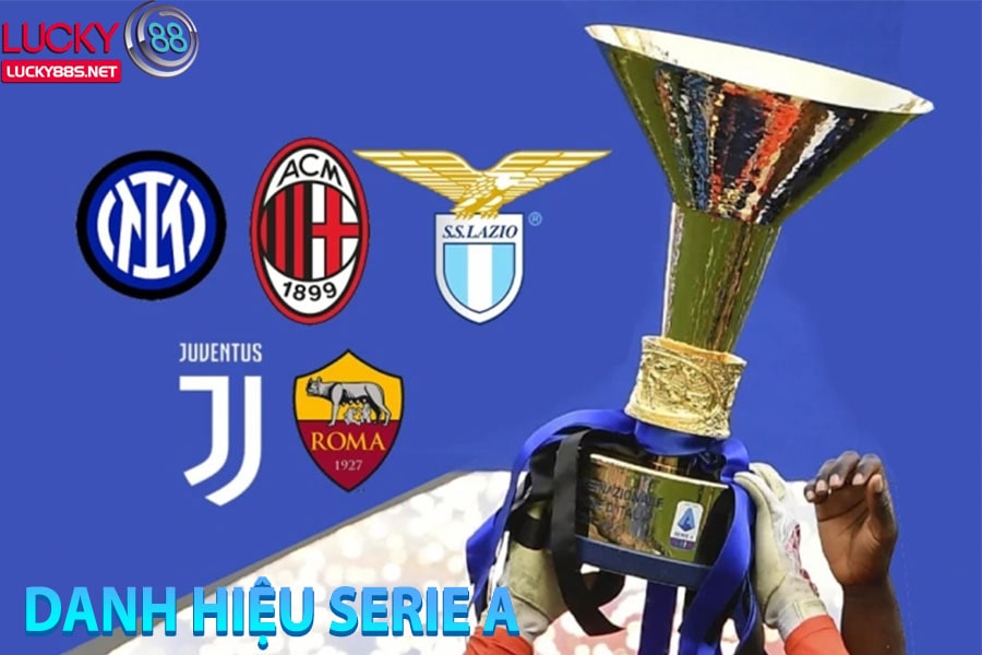 Các danh hiệu của giải đấu Serie A 